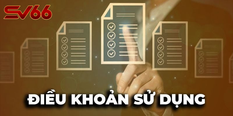 Điều Khoản Sử Dụng SV66 - Hiểu Biết và Tuân Thủ Tạo Hành Trang Cho Game Thủ 1 Điều Khoản Sử Dụng SV66 – Nền Tảng Cho Môi Trường Cá Cược Công Bằng