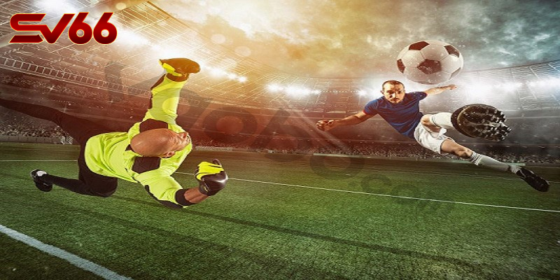 Trực Tiếp Bóng Đá SV66 - Trải Nghiệm Cá Cược Thể Thao Sôi Động Nhất 4 Vì Sao SV66 Là Lựa Chọn Hàng Đầu Cho Cá Cược Bóng Đá?
